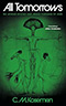All Tomorrows: The Myriad Species and Mixed Fortunes of Man